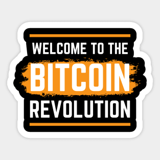 Bitcoin - Welcome to the Bitcoin Revolution Sticker